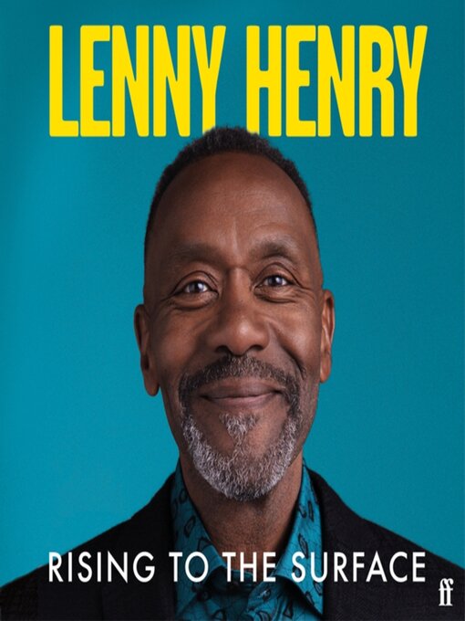 Title details for Rising to the Surface by Lenny Henry - Available